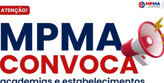  MPMA convoca representantes de 231 academias para audiências de regularização